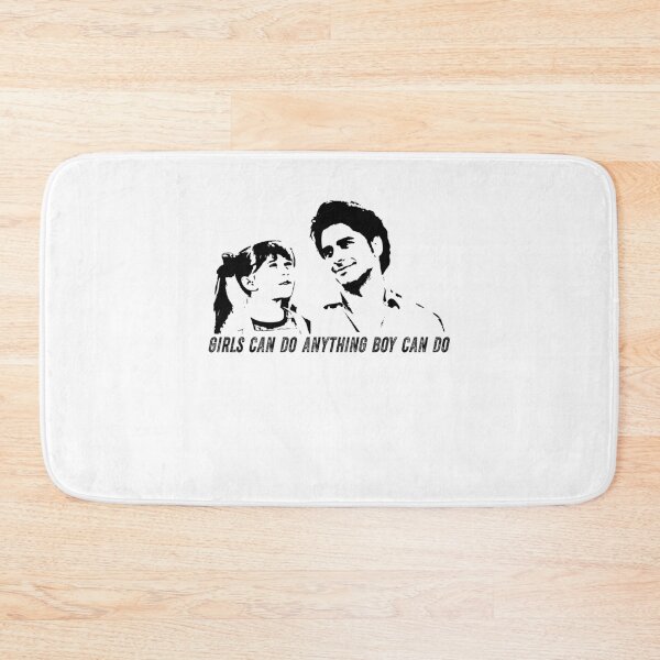 Item preview, Full House Girls Can Do Anything Boy Can Do designed and sold by MichaelRonald2.