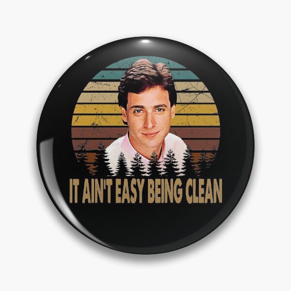 Item preview, It Ain't Easy Being Clean Vintage Art Full House Sitcom designed and sold by MichaelRonald2.