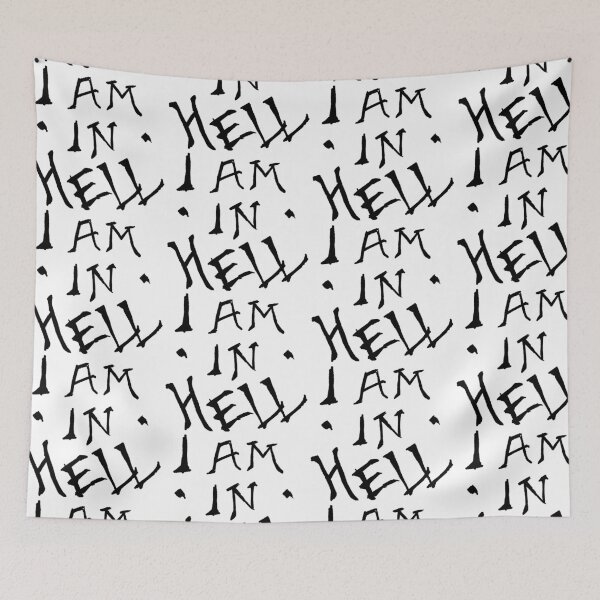 Item preview, I AM IN HELL designed and sold by MindlessSlave.