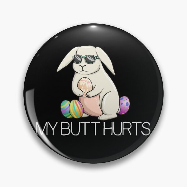 Item preview, My Butt Hurts Easter Bunny Wearing Glasses Funny Easter Eggs Gear designed and sold by DynamicDesign.