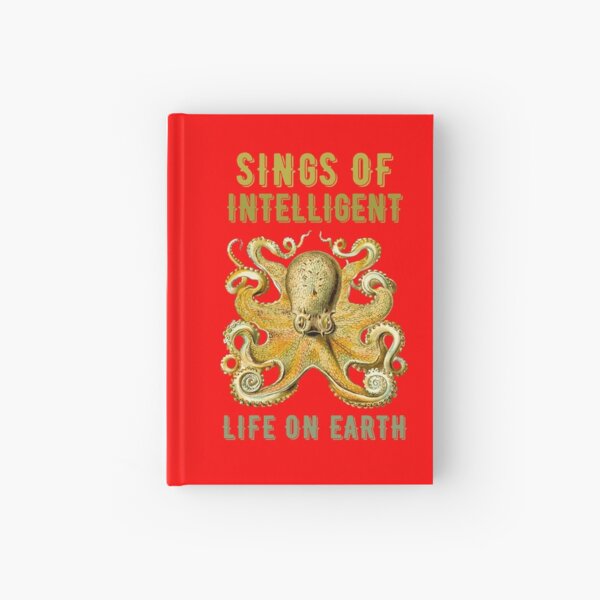 Sings of intelligent life on earth Hardcover Journal