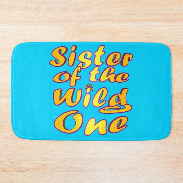 Item preview, Sister Of The Wild One designed and sold by toddbrooney.