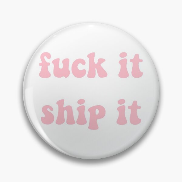 Item preview, Fuck It Ship It Pink Retro designed and sold by allymadethis.