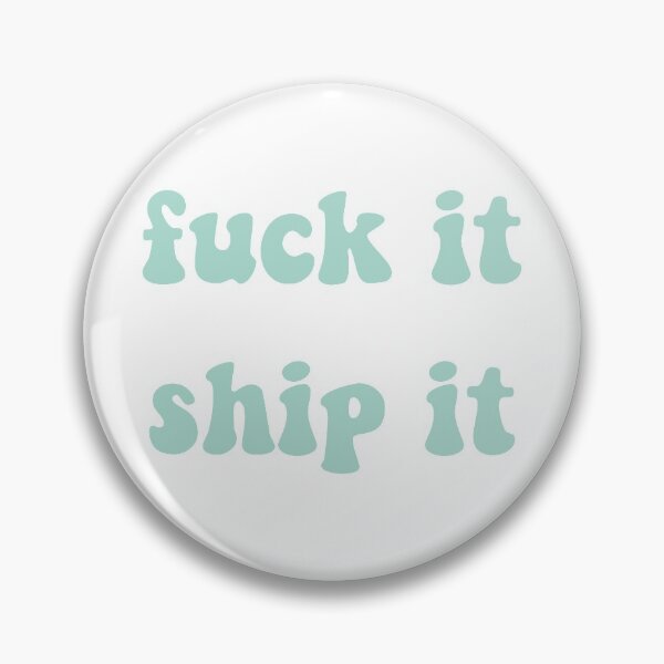 Item preview, Fuck It Ship It Blue Retro designed and sold by allymadethis.