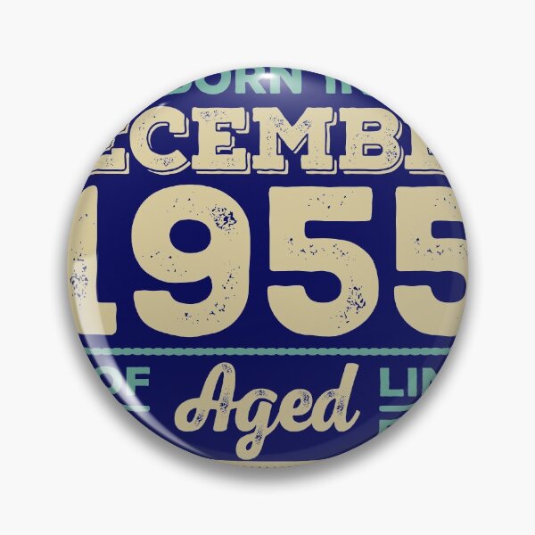 Item preview, Birthday Legends were born in december 1955 66 years designed and sold by karleen252.
