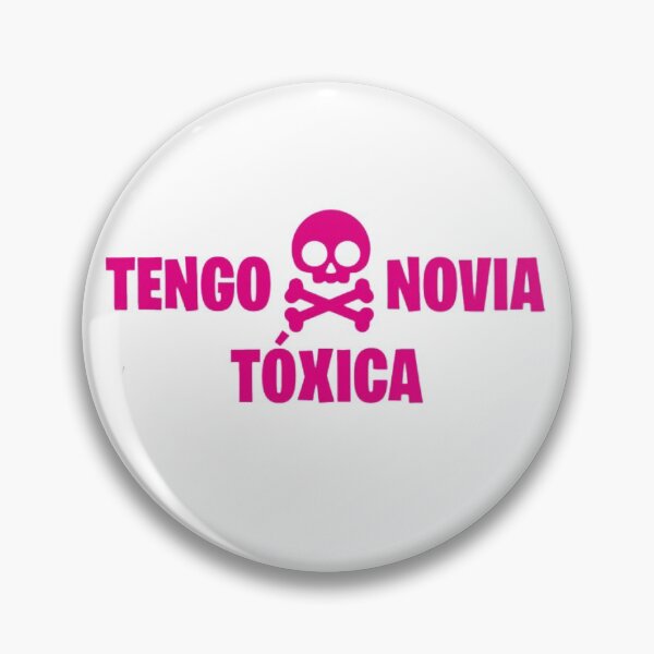 Artikelvorschau, Tengo Novia Toxica entworfen und verkauft von simplysassy.