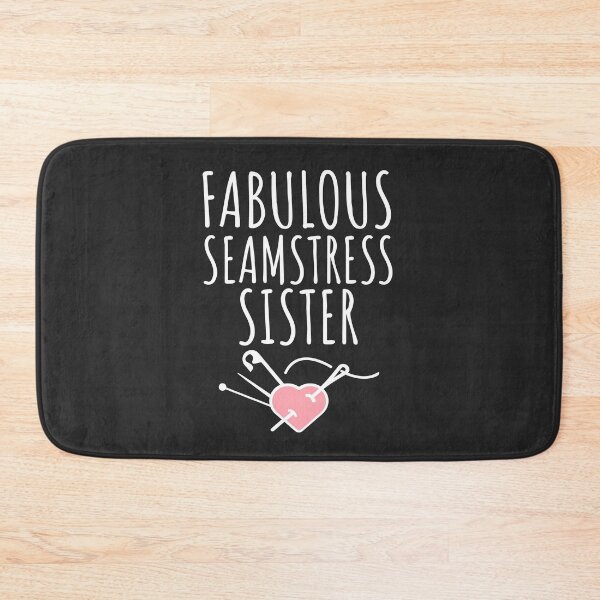 Item preview, Fabulous Seamstress Sister Sewing Gift designed and sold by EricJP.