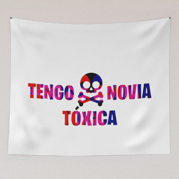 Item preview, colorful tengo novia toxica  designed and sold by simplysassy.