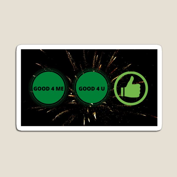 Item preview, Good 4 Me Good 4 U designed and sold by Inspirerium.