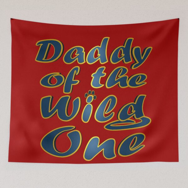 Item preview, Daddy Of The Wild One designed and sold by toddbrooney.