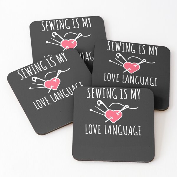Sewing Is My Love Language Sewing Gift Coasters (Set of 4)