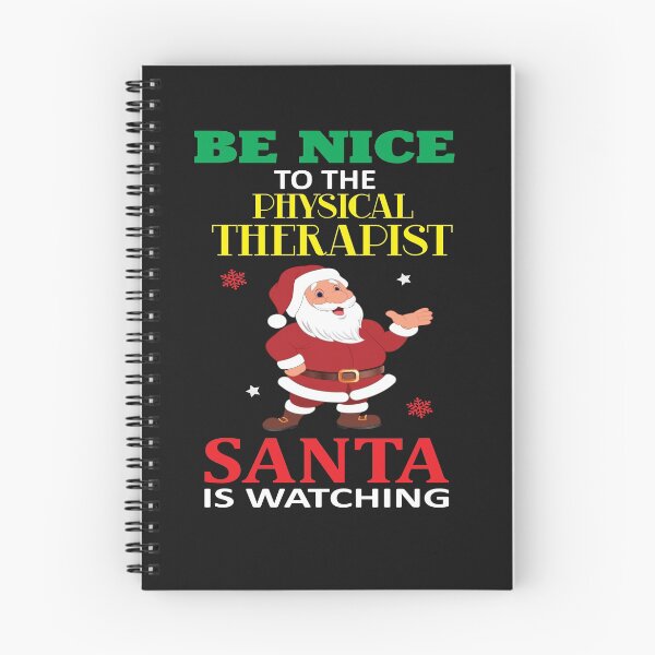 Item preview, Be Nice To The Physical Therapist Santa Is Watching designed and sold by Design For  Gifts.