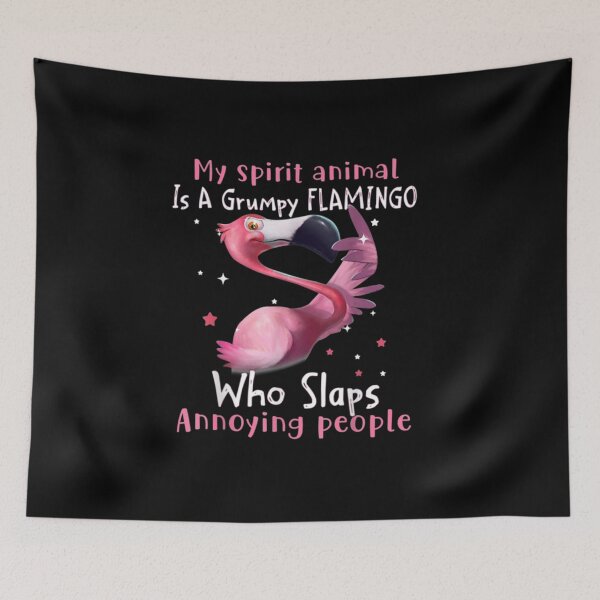 Item preview, My-Spirit-Animal-Is-A-Grumpy-Flamingo designed and sold by erinstomberg.