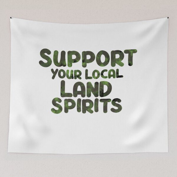 Item preview, Support your Local Land Spirits designed and sold by banaslabs.