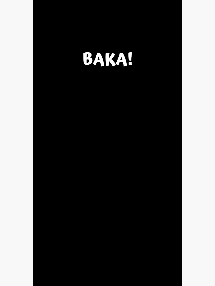 Baka #2 by UnitedxAnime