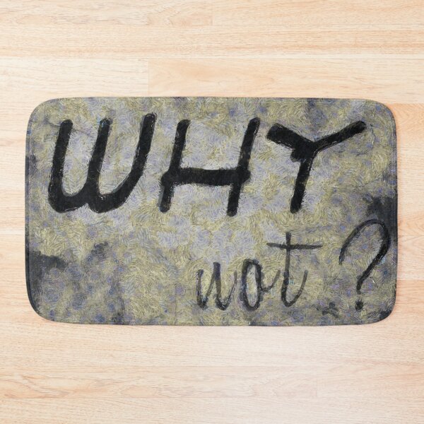 Item preview, Why Not Question and Quote Word Art designed and sold by taiche.