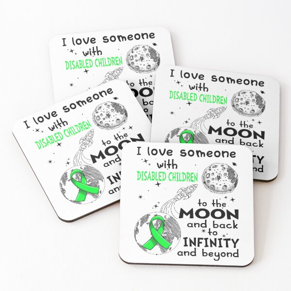 Item preview, I Love Someone With Disabled Children To The Moon And Back designed and sold by heppenp.