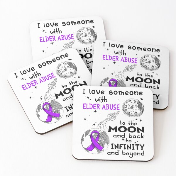 Item preview, I Love Someone With Elder Abuse To The Moon And Back designed and sold by heppenp.