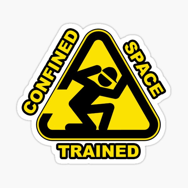 Confined Space Plastic Sign OR Sticker MP25 A6 A5 A4 
