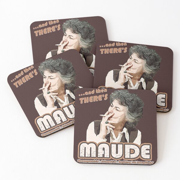 Item preview, And then there's Maude, distressed T-Shirt designed and sold by Lauvs291.