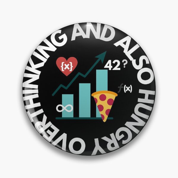Item preview, Overthinking And Also Hungry designed and sold by LeonardoBotha.