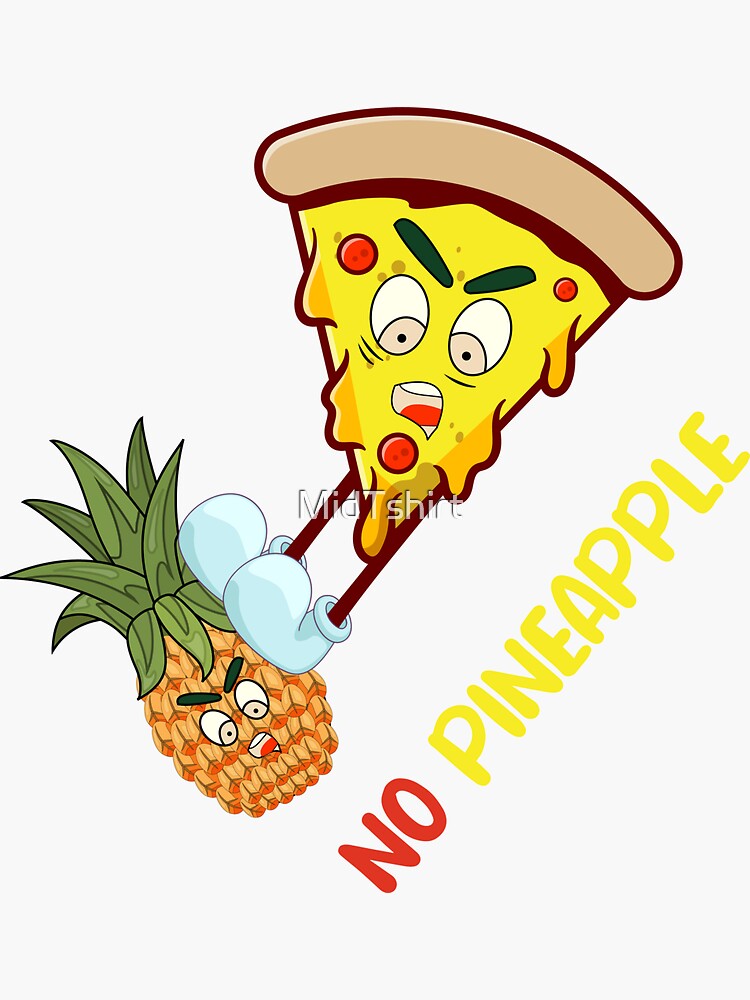 no-pineapple-on-boneless-pizza-funny-joke-pizza-lover-sticker-by