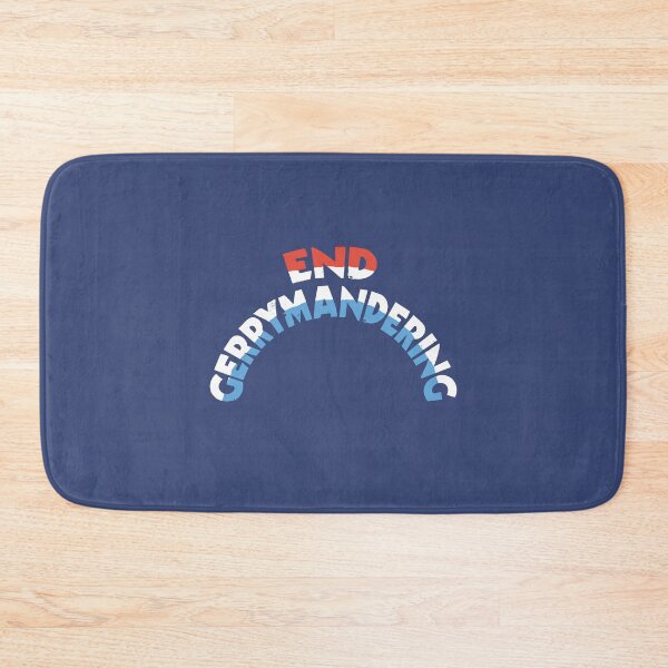 Item preview, End Gerrymandering designed and sold by Chubuter.