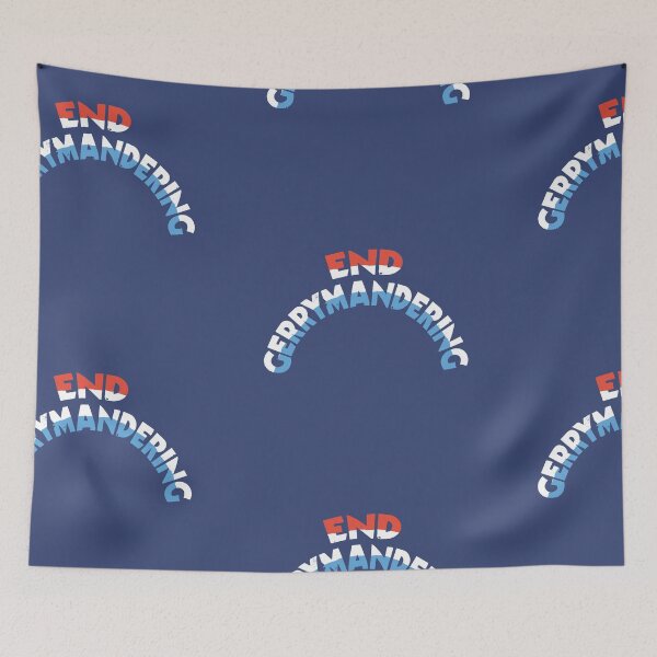 Item preview, End Gerrymandering designed and sold by Chubuter.