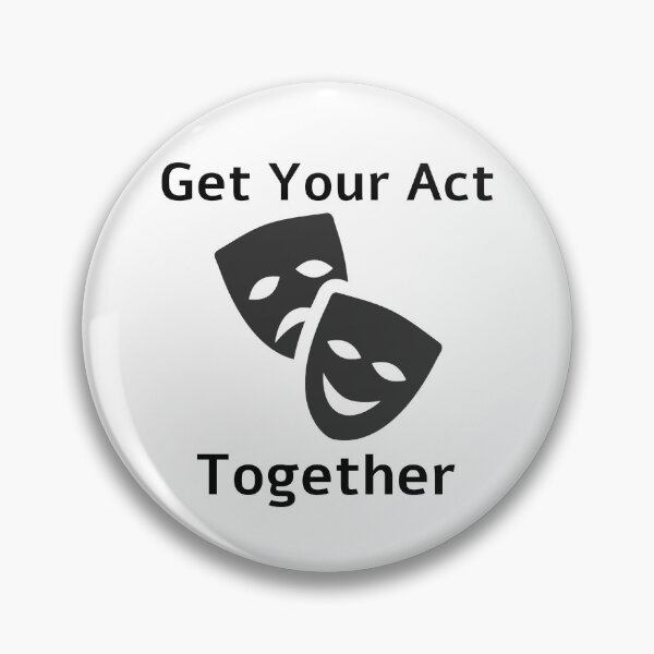Item preview, Get Your Act Together designed and sold by FranksDesigns.