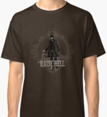Raise Hell on Union Pacific Classic T-Shirt