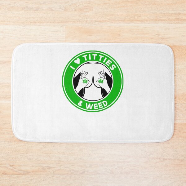 Item preview, I Love Titties _ Weed designed and sold by robbie22sweeney.