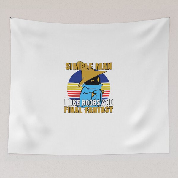 Item preview, I'm A Simple Man ILike Boobs And Final Fantasy designed and sold by robbie22sweeney.