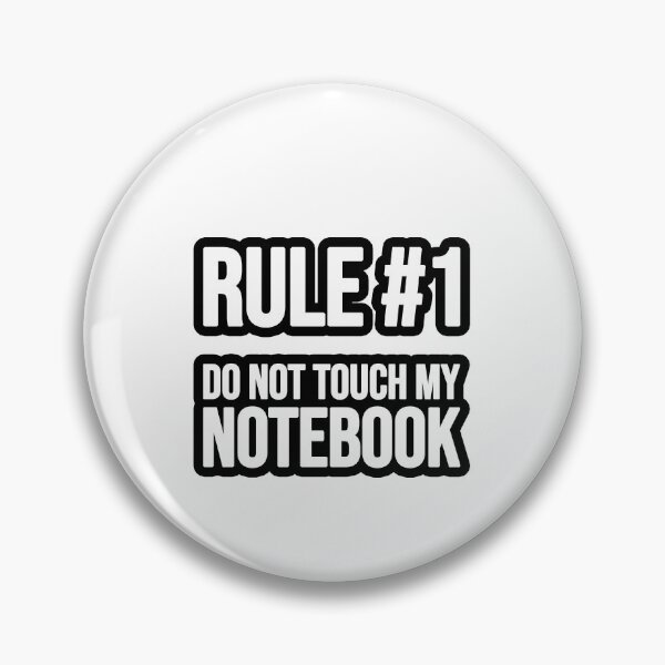 Item preview, Rule # 1 - Do not touch my Notebook designed and sold by TopsellerShirts.