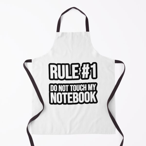 Item preview, Rule # 1 - Do not touch my Notebook designed and sold by TopsellerShirts.