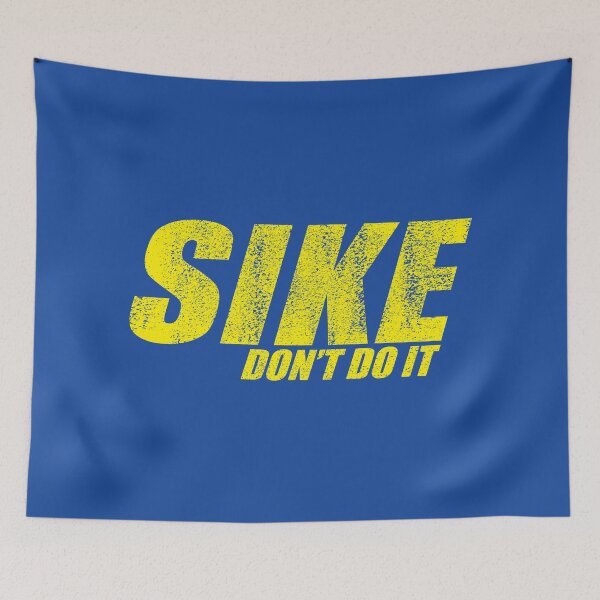 Item preview, SIKE DONT DO IT! - Diary of a Wimpy Kid designed and sold by BetterLeo.