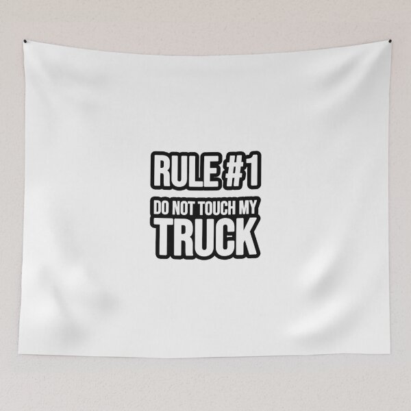Item preview, Rule # 1 - Do not touch my truck designed and sold by TopsellerShirts.