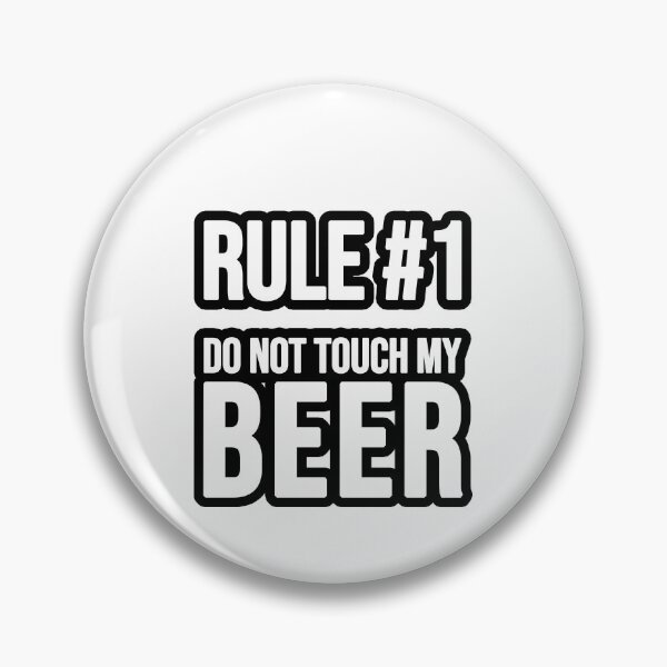 Item preview, Rule # 1 - Do not touch my beer designed and sold by TopsellerShirts.