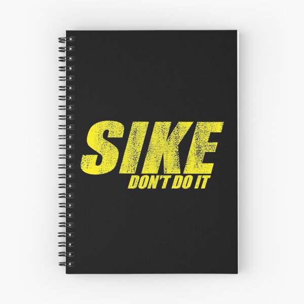 Item preview, SIKE DONT DO IT! - Diary of a Wimpy Kid designed and sold by BetterLeo.