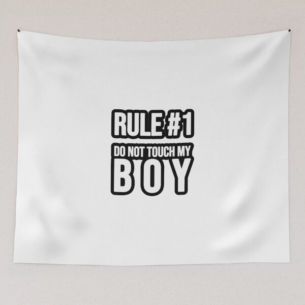 Artikelvorschau, Rule #1 - Do not touch my Boy entworfen und verkauft von TopsellerShirts.