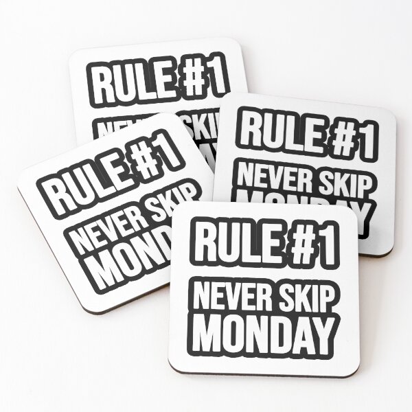 Item preview, Rule # 1 - Never skip Monday designed and sold by TopsellerShirts.