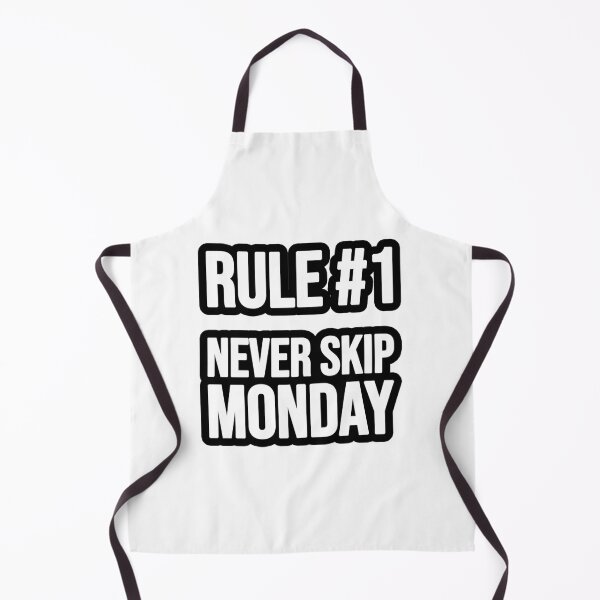 Item preview, Rule # 1 - Never skip Monday designed and sold by TopsellerShirts.