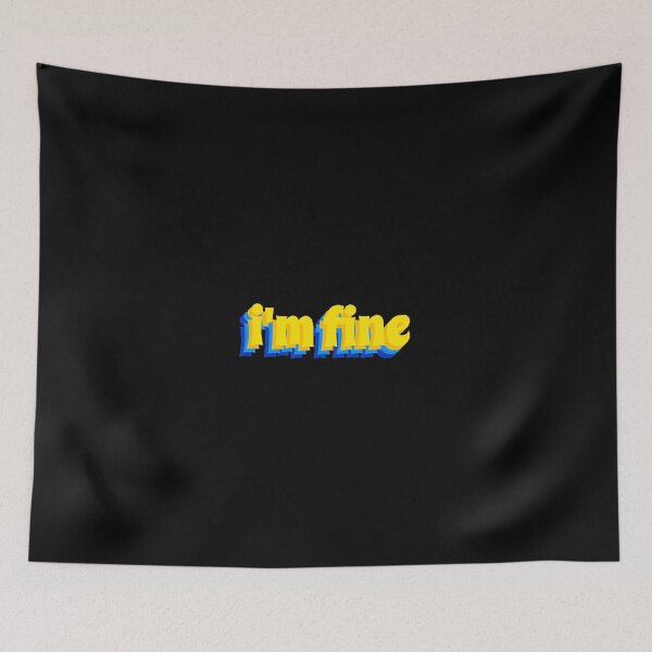 Item preview, I'm Fine designed and sold by inbythin.