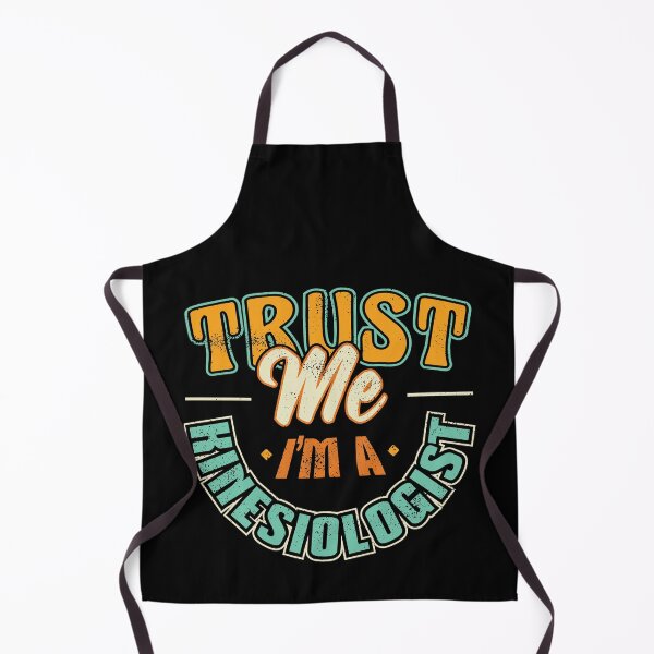 Item preview, Trust me Im a Kinesiologist Kinesiology Therapist Therapy designed and sold by Hananiah Merch.