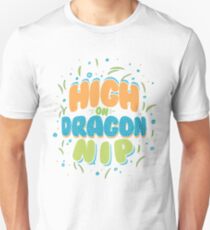 High on Dragon Nip Unisex T-Shirt