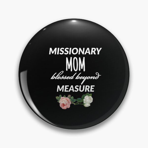 Item preview, Missionary Mom Blessed Beyond Measure designed and sold by Luna1Shop.