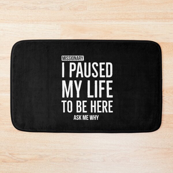 Item preview, I Paused My Life To Be Here Mormon Missionary designed and sold by Luna1Shop.