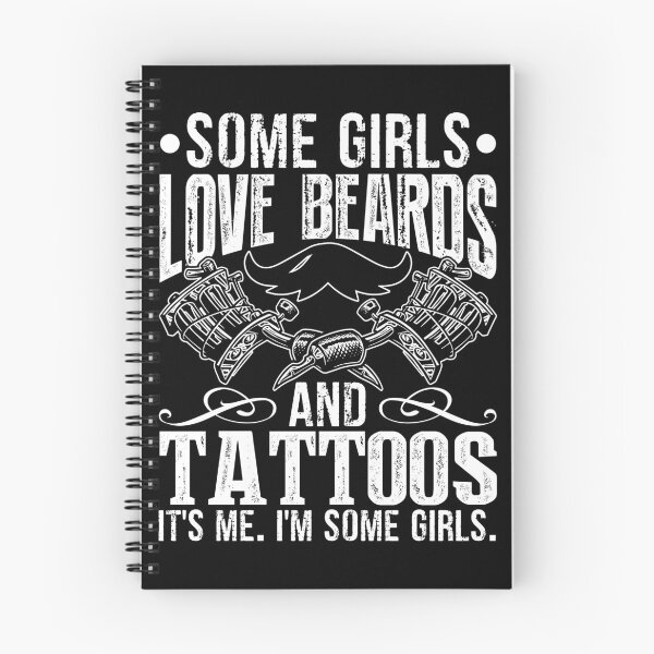 Item preview, Some Girls Love Beards And Tattoos It's Me I'm Some Girls Shirt designed and sold by jvtee.