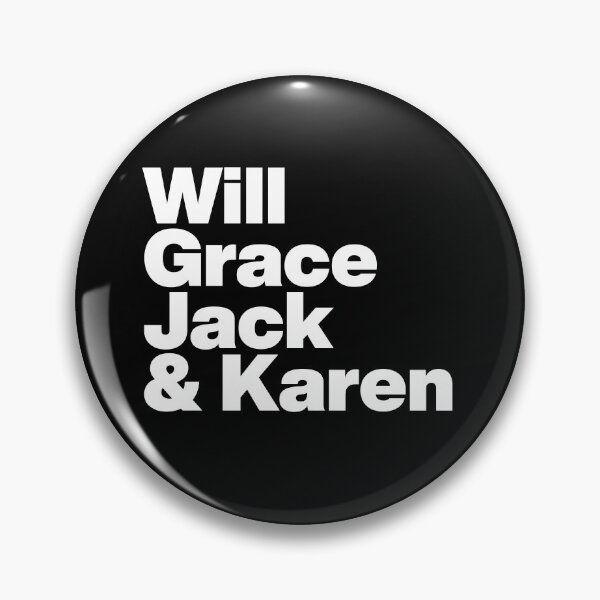 Item preview, Will And Grace - Will Grace Jack And Karen - White Text designed and sold by TypeHaus™.