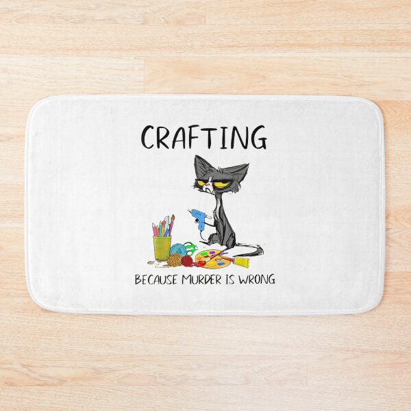 Item preview, Crafting CRAFTING BECAUSE MURDER IS WRONG designed and sold by theangelfaith.
