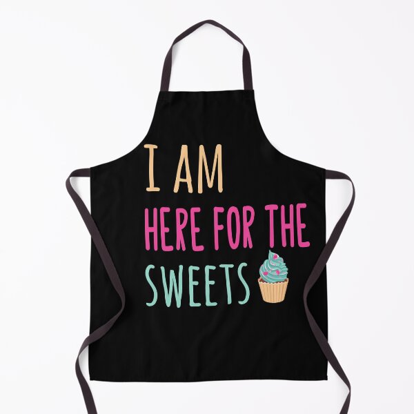 Item preview, I am here for the sweets  designed and sold by likebakerdo.